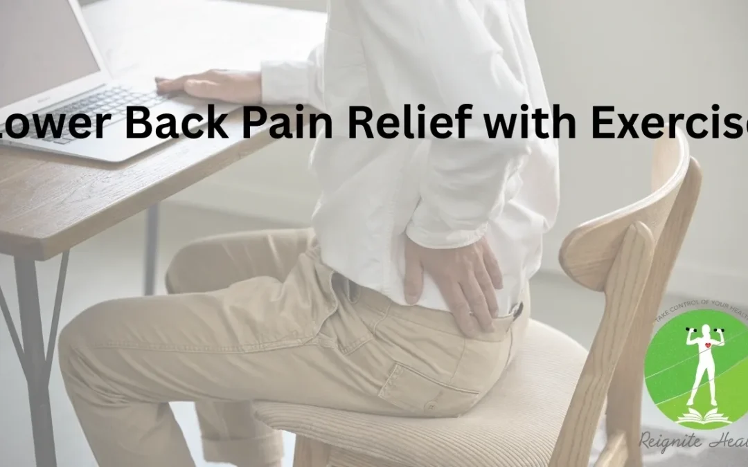 Lower Back Pain Relief With Exercise