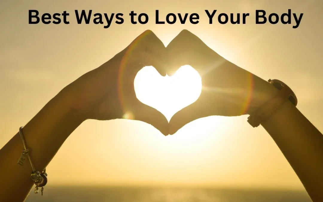 Best Ways to Love Your Body this February